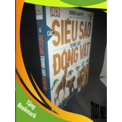 (TẶNG BOOKMARK) Các siêu sao trong giới động vật (bìa cứng) mới 100% RBK2103
