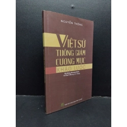 Việt sử thông giám cương mục khảo lược mới 90% bẩn nhẹ 2019 HCM1209 Nguyễn Thông LỊCH SỬ - CHÍNH TRỊ - TRIẾT HỌC