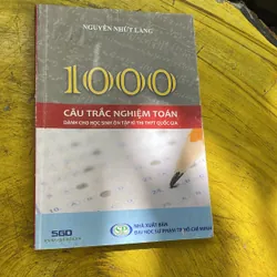 RA ĐỀ, LÀM BÀI VÀ CHẤM THI TRẮC NGHIỆM MÔN TOÁN- 1000 CÂU TRẮC NGHIỆM TOÁN 734229