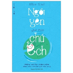 Ngồi Yên Như Một Chú Ếch - Eline Snel (Mới 100%) Sách tư duy, kỹ năng sống, Thái Hà Books - SÁCH ĐẠI HỌC