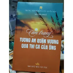 Tâm trạng Tương An Quận Vương - 2023 - 257 trang - LỊCH SỬ - CHÍNH TRỊ - TRIẾT HỌC - ANTQ2011-16 Blogmeo 281125