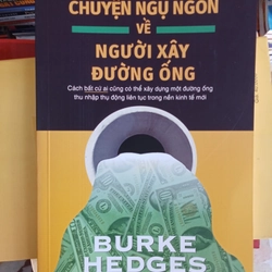 Truyện Ngụ Ngôn Về Người Xây Đường Ống
