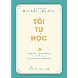 Tôi Tự Học - Thu Giang Nguyễn Duy Cần