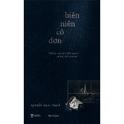 Biên Niên Cô Đơn - Nguyễn Ngọc Thạch ASB.PO Oreka Blogmeo 230225