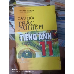 Câu Hỏi Trắc Nghiệm Tiếng Anh Investment 11 - Nguyễn Văn Ba, Lại Văn Chấm, Lê Văn Bảnh, Hồ Thị Phê 2007 VAVO-AK2ST3