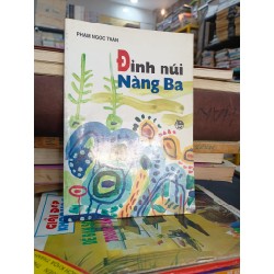 Đỉnh núi nàng ba - Phạm Ngọc Toàn