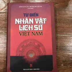 Từ điển nhân vật lịch sử Việt Nam (k3)