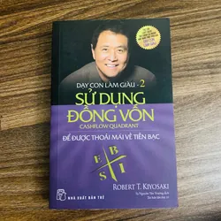 Dạy con làm giàu 2 - sử dụng đồng vốn