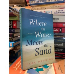 WHERE THE WATER MEETS THE SAND - Tyra Manning 175256