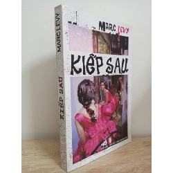 [Phiên Chợ Sách Cũ] Kiếp Sau - Marc Levy 1412 ASB Oreka-Blogmeo120125