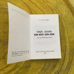 THỰC HÀNH BẤM HUYỆT CHỮA BỆNH - GS. LÝ NGỌC ĐIỀM 786870