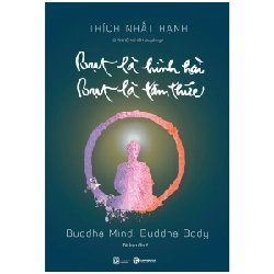 Bụt Là Hình Hài, Bụt Là Tâm Thức - Thích Nhất Hạnh (Mới 100%) Phật giáo, Thái Hà Books - SÁCH ĐẠI HỌC