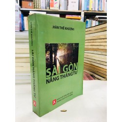 Sài gòn nắng tháng tư - Hàn Thế Khương