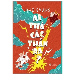 Ai Thả Các Thần Ra? (2022) - Maz Evans
