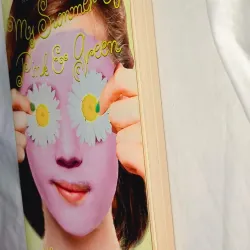 Ngoại văn cũ – My Summer of Pink & Green (Lisa Greenwald) | Bìa mềm 748399