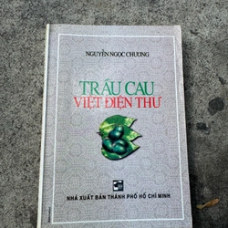 TRẦU CAU VIỆT ĐIỆN THƯ