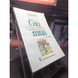 Gió chuyển mùa 2007 mới 70% ố bẩn nhẹ Trịnh Bảng HPB0906 SÁCH VĂN HỌC