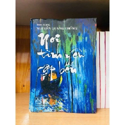 (TẶNG BOOKMARK) Nơi tình yêu cập bến - Nguyễn Quang Thống VĂN HỌC RBK0810