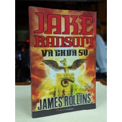 JAKE RANSOM VÀ CHÚA SỌ - JAMES ROLLINS 120522