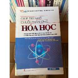 Giúp Trí Nhớ Chuỗi Phản Ứng Hóa Học - Nguyễn Xuân Trường, Bùi Ngọc Anh 2019 Tham khảo - luyện thi VAVO-AK1T2