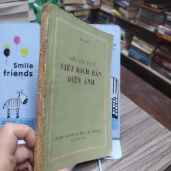 Sách: Mấy vấn đề về viết kịch bản Điện Ảnh - Tác giả: Hạ Diễn (A3) 597539