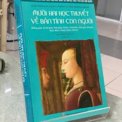 MƯỜI HAI HỌC THUYẾT VỀ BẢN TÍNH CON NGƯỜI - STEVENSON, HABERMAN, WRIGHT