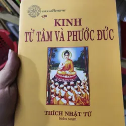 SÁCH Kinh Từ tâm và Phước đức - THÍCH NHẬT TỪ