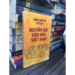 Nguồn góc văn hóa Việt Nam - Kim Định