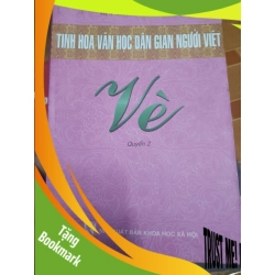 (TẶNG BOOKMARK) Tinh hoa văn học dân gian người Việt : Vè - 2009 - 274 trang Sách văn học RBK2702
