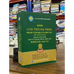 Chú giải Kinh lưới trời đại phạm : phẩm tâm địa của Bồ Tát - chùa Huệ Nghiêm