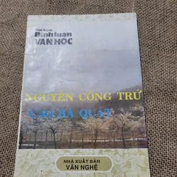 Nguyễn Công Trứ Cao Bá Quát- Sách chuyên văn ôn thi thì tốt nghiệp, đại học, học sinh giởi