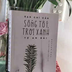 Bạn Sống tốt, Trời xanh tự an bài (Kotoha Yao, sách tặng dành cho khách có đơn)