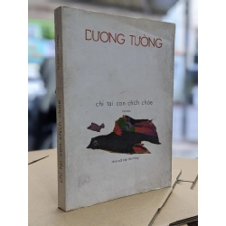 Chỉ tại con chích chòe - Dương Tường 124951