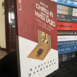 Nghĩ về Châu Á, nghĩ về khu vực dưới góc nhìn xã hội học 