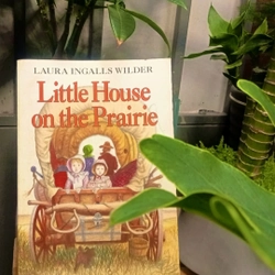 LITTLE HOUSE ON THE PRAIRIE - Laura Ingalls Wilder (có tranh minh họa)
