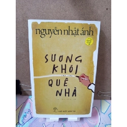 Sương Khói Quê Nhà - Nguyễn Nhật Ánh VĂN HỌC RUBO2809 Rebooks.vn