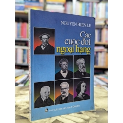 CÁC CUỘC ĐỜI NGOẠI HẠNG - NGUYỄN HIẾN LÊ 120184