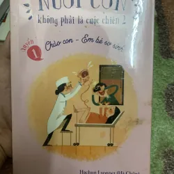 Nuôi con không phải là cuộc chiến 