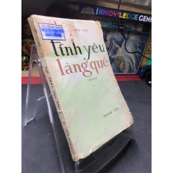 Tình yêu làng quê 1978 mới 50% ố bẩn Nguyễn Văn HPB0906 SÁCH VĂN HỌC