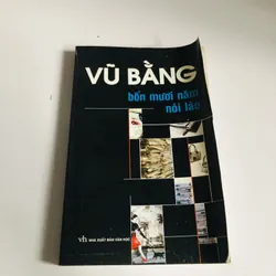BỐN MƯƠI NĂM NÓI LÁO ( Vũ Bằng)