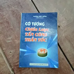 Cờ tướng - chiến lược tấn công thần tốc