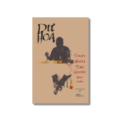 Chuyện Hứa Tam Quan bán máu - Dư Hoa