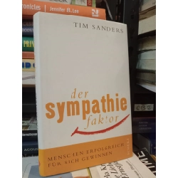 Der Sympathie Faktor - Tim Sanders