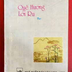 Quê Hương Lời Ru - Tập thơ Phan Văn Đà, nhiều phụ bản