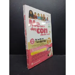 [Sách Cũ SCGR] Mẹ Nên Dạy Con Như Thế Nào (nguyên seal) mới 90% ố nhẹ HCM2606 Vương Trí Diễm chủ biên KỸ NĂNG