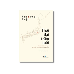 Thời đại trăm tuổi - Kuroiwa Yuji