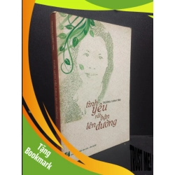 (TẶNG BOOKMARK) Tình yêu rất bận lên đường mới 70% bẩn có mộc và ký tên 2016 RBK2105 Trương Chính Tâm SÁCH VĂN HỌC