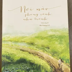 Nơi nào phong cảnh như tranh- Lâm địch nhi