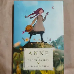Anne of Green Gables - L.M. Montgomery