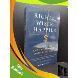 (TẶNG BOOKMARK) Giàu có hơn, khôn ngoan hơn, hạnh phúc hơn mới 100% RBK1008 William Green KỸ NĂNG
